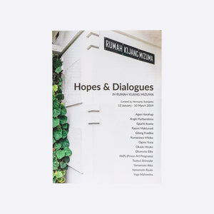 Hopes & Dialogues in Rumah Kijang Mizuma Catalogue