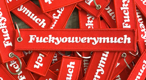F**kyouverymuch Flight Tag
